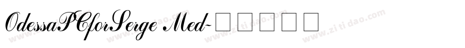 OdessaPCforSerge Med字体转换